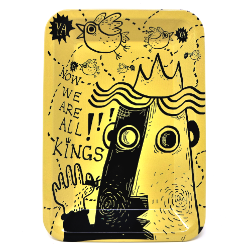 Plateau pour rouler Now We Are All Kings